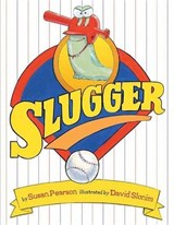 Slugger - Susan Pearson - 9781477816417