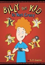 Billy the Kid is Not Crazy - S. F. Guerra - 9781477817322
