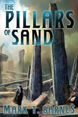 The Pillars of Sand - BARNES,  Mark T. - 9781477819548