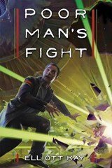 Poor Man's Fight - Kay Elliott - 9781477830789