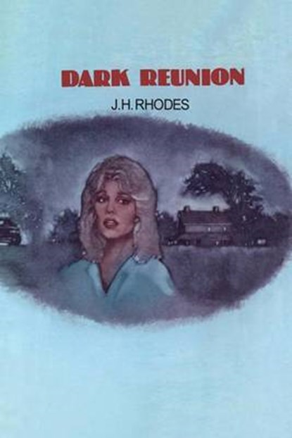 DARK REUNION, JAMES RHODES - Paperback - 9781477837894