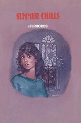 Summer Chills - J. H. Rhodes - 9781477837900