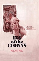 Inn of the Clowns - Paula G. Paula - 9781477838457