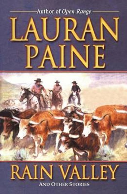 RAIN VALLEY, LAURAN PAINE - Paperback - 9781477839652