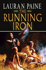 RUNNING IRON THE - LAURAN PAINE - 9781477839690