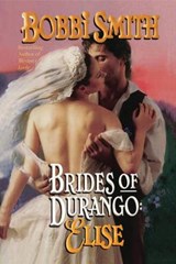 BRIDES OF DURANGO ELISE - BOBBI SMITH - 9781477842409