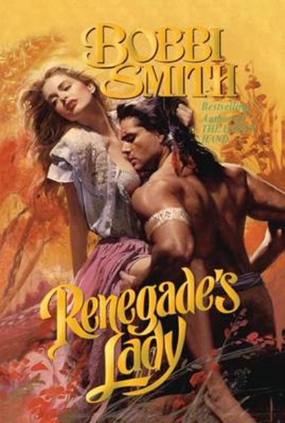 RENEGADES LADY, BOBBI SMITH - Paperback - 9781477842508