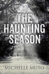The Haunting Season - MUTO,  Michelle - 9781477847930
