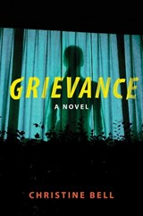 Grievance - Christine Bell - 9781477848487