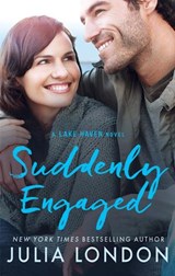 Suddenly Engaged - Julia London - 9781477848616