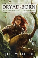 Dryad-Born - Jeff Wheeler - 9781477849316