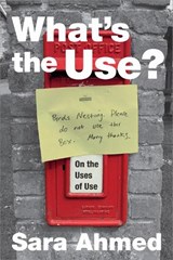 What's the Use? - Sara Ahmed - 9781478005841