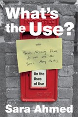 What's the Use? - Sara Ahmed - 9781478006503