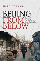 Beijing from Below - Harriet Evans - 9781478008156