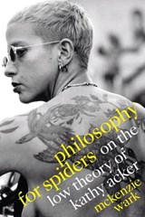 Philosophy for Spiders - McKenzie Wark - 9781478013754