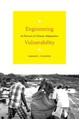 Engineering Vulnerability - Sarah E. Vaughn - 9781478015482