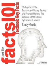 Studyguide for the Economics of Money, Banking and Financial Markets