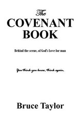 The Covenant Book - TAYLOR,  Bruce - 9781478728771
