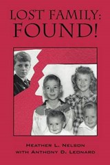 Lost Family - Heather L Nelson; Anthony D Leonard; Anthony D Leonard - 9781478751335