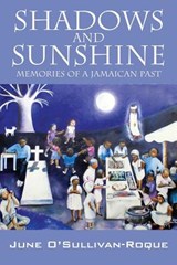 Shadows and Sunshine - June O'Sullivan-Roque - 9781478762188