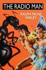 The Radio Man - Farley Ralph Milne - 9781479422142