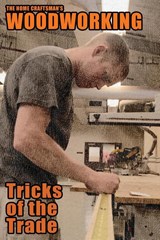 The Home Craftsman's Woodworking Tricks of the Trade - Arthur Wakeling - 9781479436958