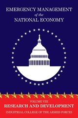 Emergency Management of the National Economy - Industrial College of the Armed Forces - 9781479438730