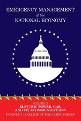 Emergency Management of the National Economy - Industrial College of the Armed Forces - 9781479438754
