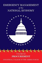 Emergency Management of the National Economy - Industrial College of the Armed Forces - 9781479438778