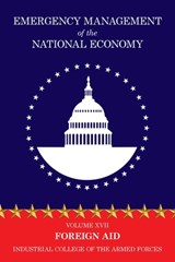 Emergency Management of the National Economy - Industrial College of the Armed Forces - 9781479438822