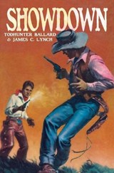 Showdown - Todhunter Ballard ; James C Lynch - 9781479446162