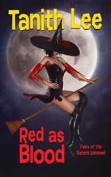 Red as Blood - Tanith Lee - 9781479458875