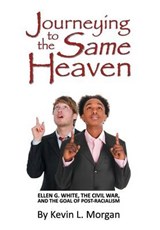 Journeying to the Same Heaven - MORGAN,  Kevin L. - 9781479605668