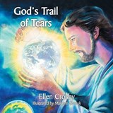 God's Trail of Tears - Ellen Crosby - 9781479616916