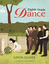 Eighth Grade Dance - Linda Glaser - 9781479703791