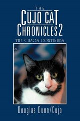 The Cujo Cat Chronicles 2 - Douglas Dunn/Cujo - 9781479725977