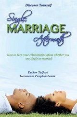 Single Marriage Aftermath - Esther Telfort; Germanie Prophete-Louis - 9781479766758