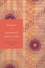 Women in Buddhist Traditions - Karma Lekshe Tsomo - 9781479803422
