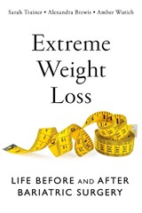 Extreme Weight Loss - Sarah Trainer ; Alexandra Brewis ; Amber Wutich - 9781479803958