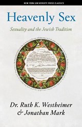 Heavenly Sex - Dr. Ruth K. Westheimer ; Jonathan Mark - 9781479805600