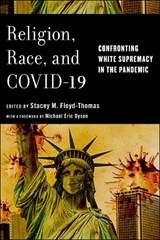 Religion, Race, and COVID-19 - FLOYD-THOMAS,  Stacey M. - 9781479810222