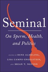 Seminal - Rene Almeling ; Lisa Campo-Engelstein ; Brian T. Nguyen - 9781479834082