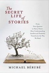The Secret Life of Stories - Michael Bérubé - 9781479872541