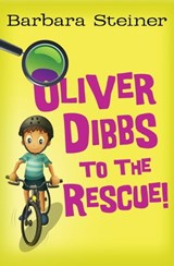 Oliver Dibbs to the Rescue! - Barbara Steiner - 9781480426931
