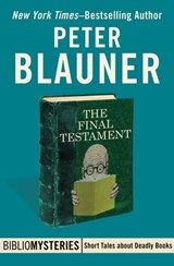 The Final Testament - Peter Blauner - 9781480448773