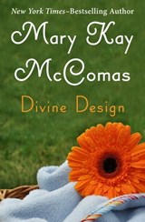 Divine Design - Mary Kay McComas - 9781480484290