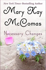 Necessary Changes - Mary Kay McComas - 9781480484351