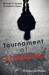 Tournament of Shadows - Michael H Hyman; Andrew Capon - 9781480827455