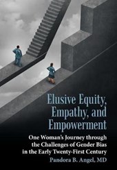 Elusive Equity, Empathy, and Empowerment