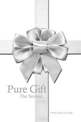 Pure Gift - REGALADO,  Pura - 9781480930261
